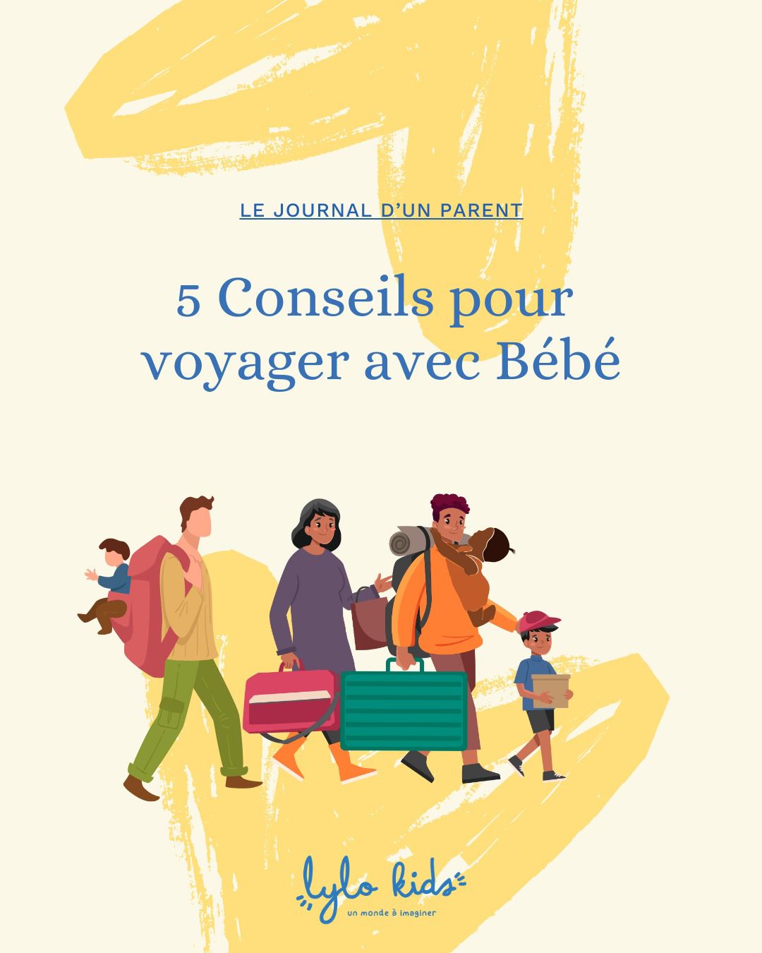 5 conseils pour voyager avec Bébé